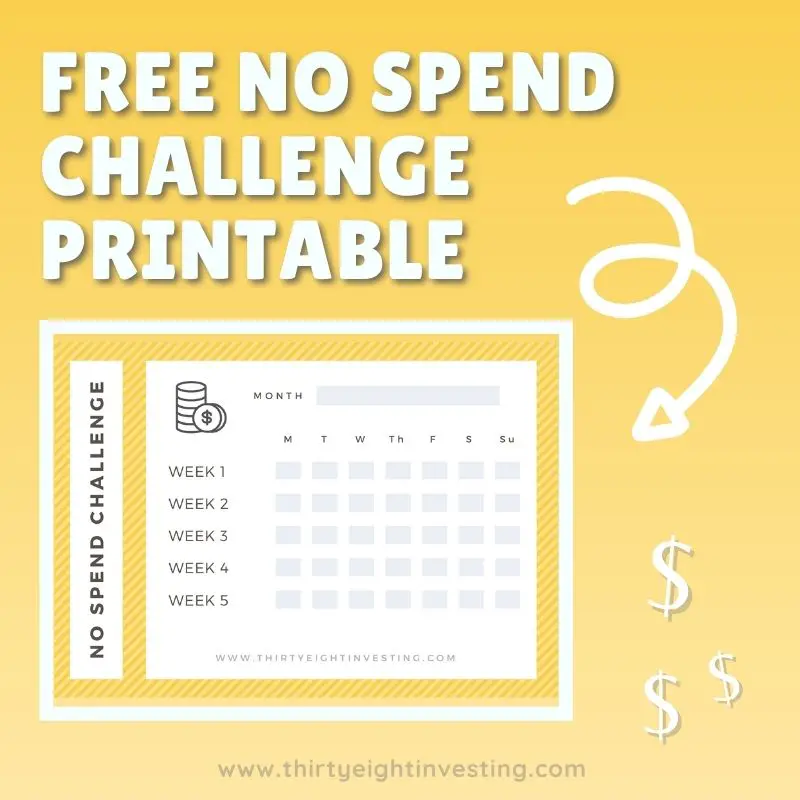 Pro Guide to the 2021 No Spend Challenge (with Printable) ThirtyEight