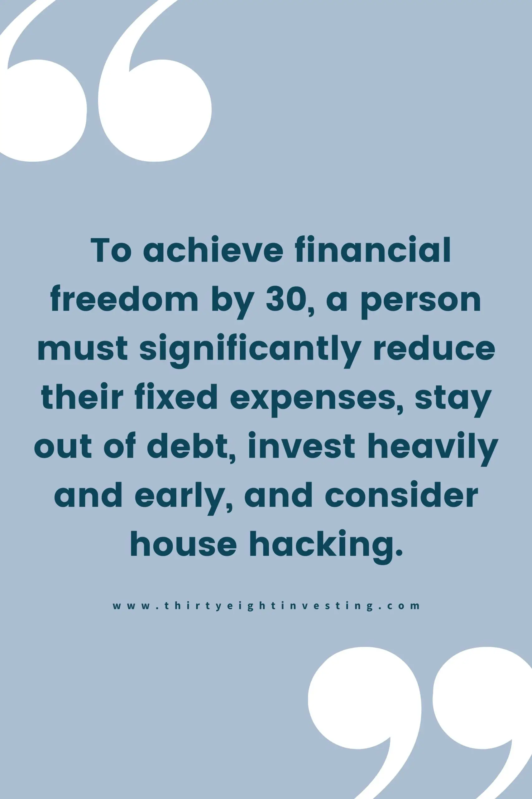 financial independence by 30