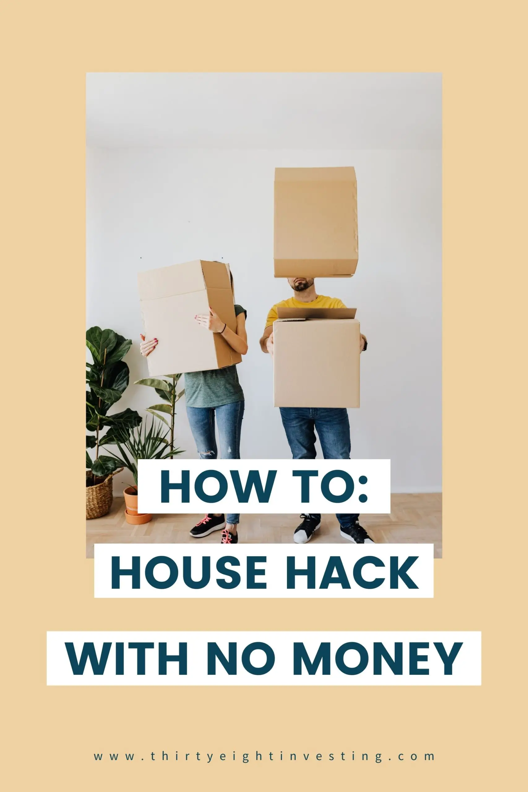how to house hack with no money down